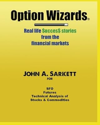 Option Wizards: Real life success stories from the financial markets