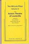 Ten-Minute Plays from Actors Theatre of Louisville, Vol. 6