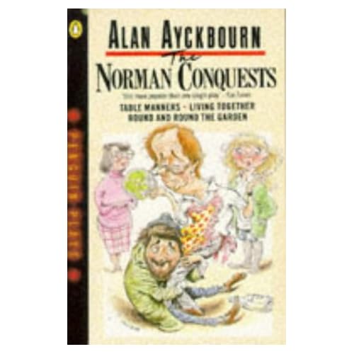 The Norman Conquests: A Trilogy Of Plays.