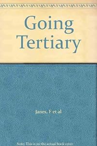 Going Tertiary