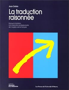 La Tradition Raisonnee (French Edition) by Jean Delisle