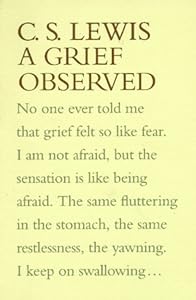 A Grief Observed by C. S. Lewis