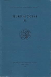 Museum Notes 33 by American Numismatic Society