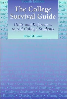 College Survival Guide: Hints and References to Aid College Students