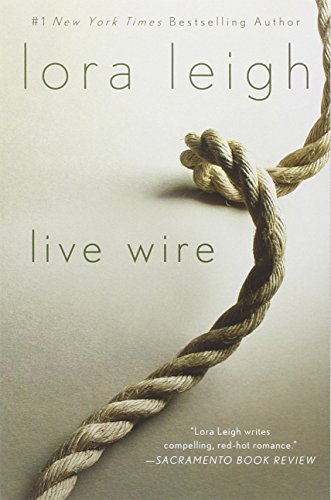 Live Wire by Lora Leigh