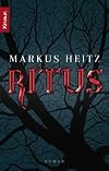 Ritus: Roman (Knaur TB) von Markus Heitz (1. Juni 2008) Taschenbuch