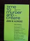 Time to Murder and Create: The Contemporary Novel in Crisis