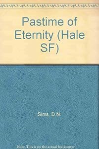 Pastime of Eternity by D.N. Sims