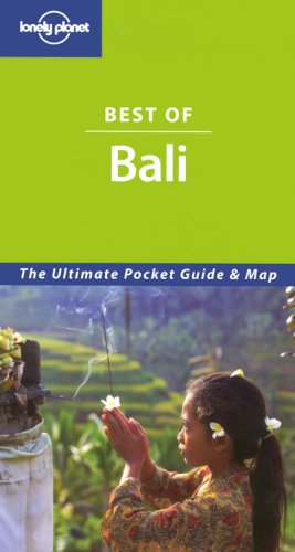 Lonely Planet Best of Bali (Lonely Planet Best of Series) by Michael Day