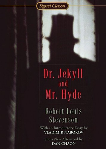 The Strange Case of Dr. Jekyll and Mr. Hyde by Robert Louis Stevenson