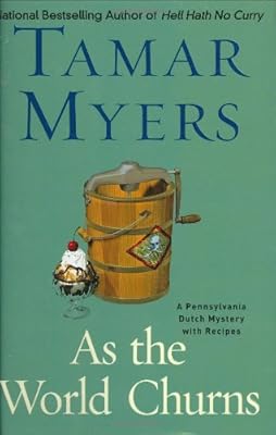 As the World Churns: A Pennsylvania Dutch Mystery