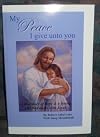 My Peace I give unto you - A True Story of Hope and a Young Girl that Walks with Jesus Christ