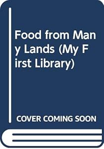 Food from Many Lands (My First Library)