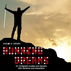 Running Dreams by Carlos R. Serván