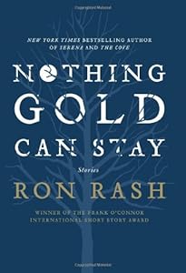 Nothing Gold Can Stay: Stories