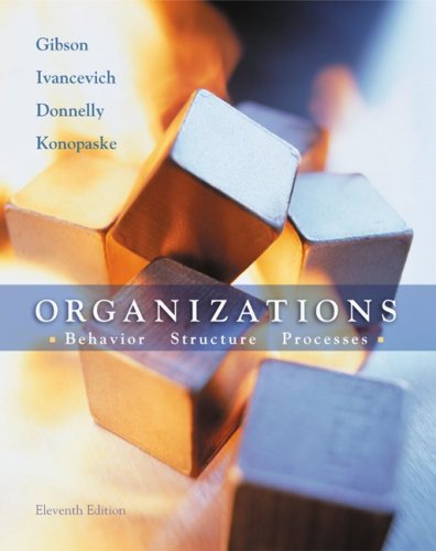 Organizations: Behavior, Structure, Processes by James Gibson