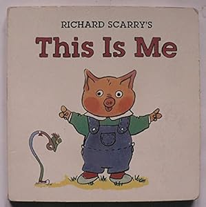 Richard Scarry's This Is Me