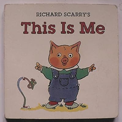 Richard Scarry's This Is Me