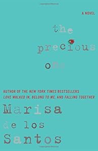 The Precious One: A Novel
