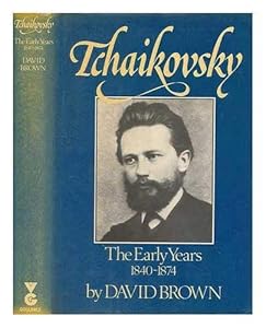 Tchaikovsky: A Biographical and Critical Study