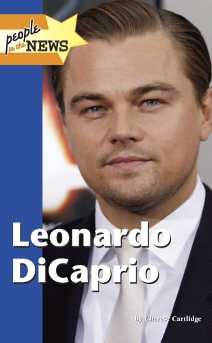 Leonardo DiCaprio (People in the News) by Gale