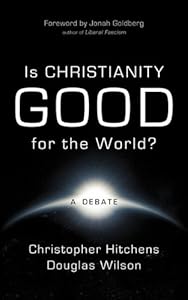 Is Christianity Good for the World?