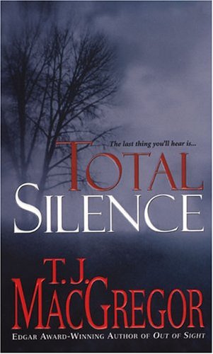 Total Silence (Tango Key Mysteries) by T.J. MacGregor