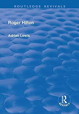 Roger Hilton (Routledge Revivals)