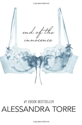 The End of the Innocence by Alessandra Torre