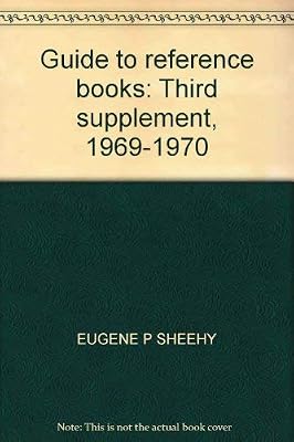 Guide to reference books: Third supplement, 1969-1970