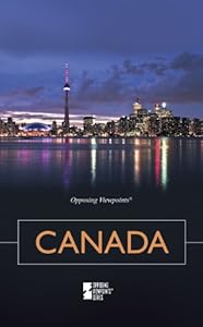 Canada (Opposing Viewpoints) (English and English Edition)