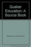 Quaker education : a source book