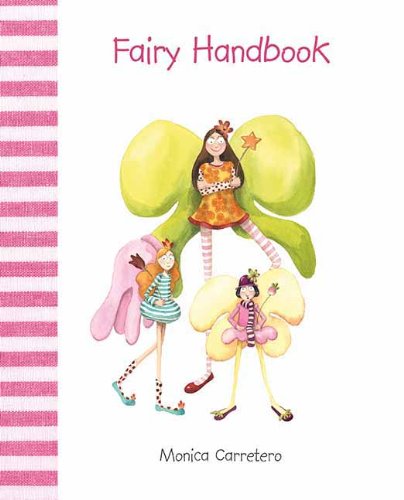 Fairy Handbook by Monica Carretero
