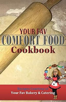 Your Fav Cookbook: Comfort Food