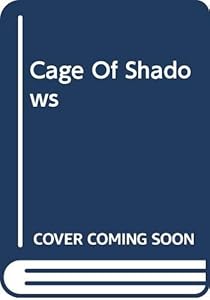 Cage of Shadows