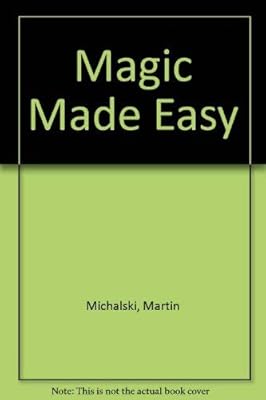 Magic Made Easy (English and German Edition)