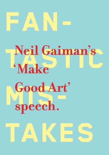 Make Good Art by Neil Gaiman