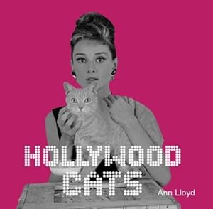 Hollywood Cats (Hollywood Pets) by Ann Lloyd