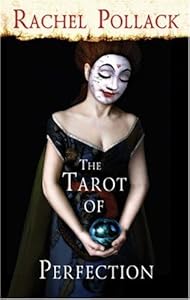 The Tarot of Perfection: A Book of Tarot Tales