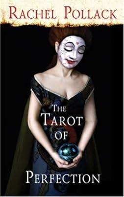 The Tarot of Perfection: A Book of Tarot Tales