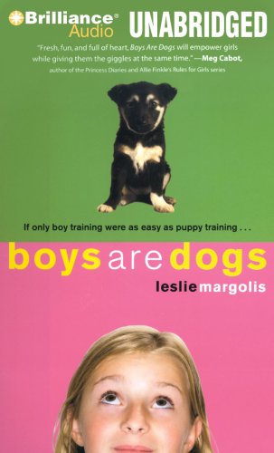 Boys Are Dogs by Leslie Margolis