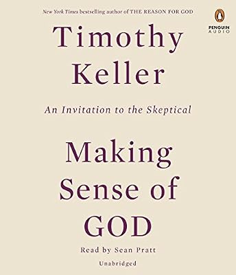 Making Sense of God: An Invitation to the Skeptical