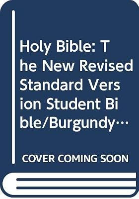 Holy Bible: The New Revised Standard Version Student Bible/Burgundy Bonded Leather