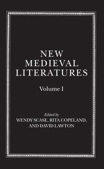 New Medieval Literatures: Volume I by Wendy Scase
