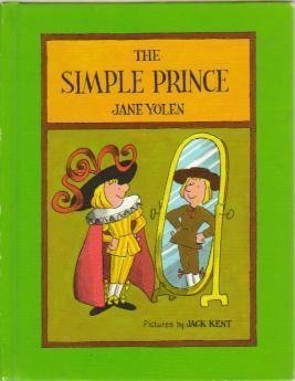 The Simple Prince by Jane Yolen
