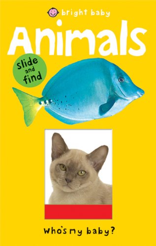 Bright Baby Slide and Find Animals by Roger Priddy