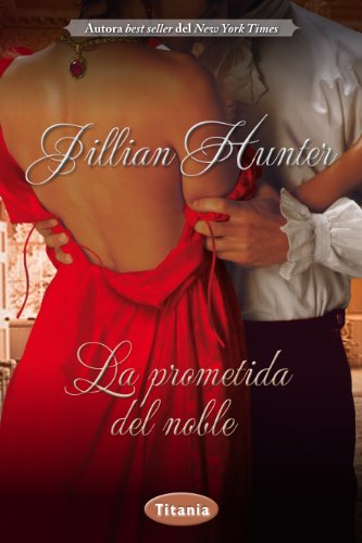 La prometida del noble by Jillian Hunter