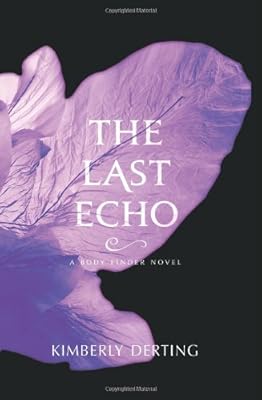 The Last Echo: A Body Finder Novel