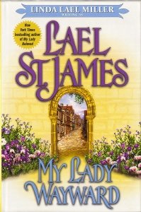 My Lady Wayward by Linda Lael Miller