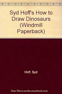 Syd Hoff's How to Draw Dinosaurs (Windmill Paperback)